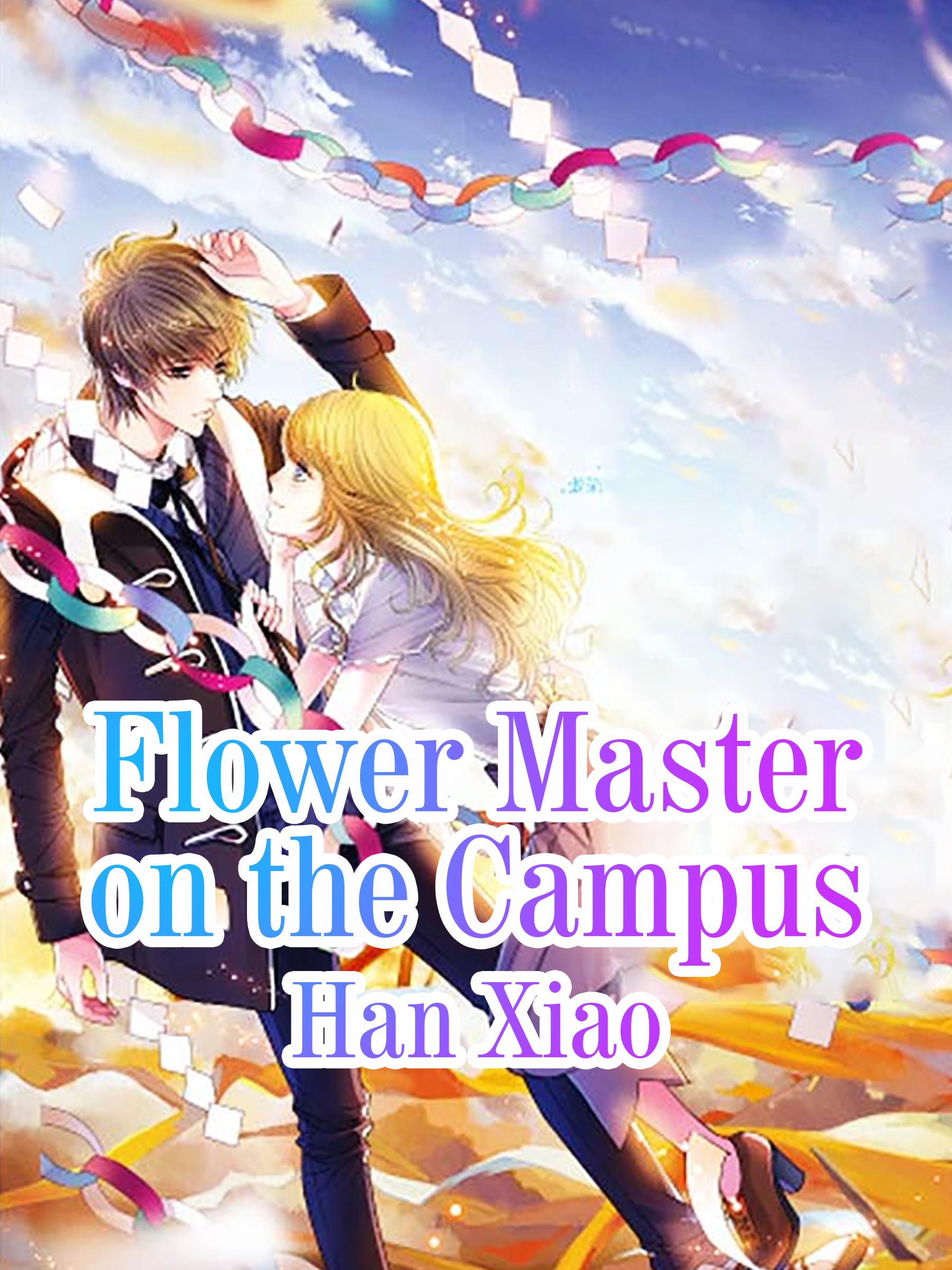 Flower Master on the Campus Novel Full Story Book BabelNovel